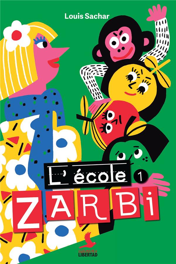 L'école zarbi Tome 1