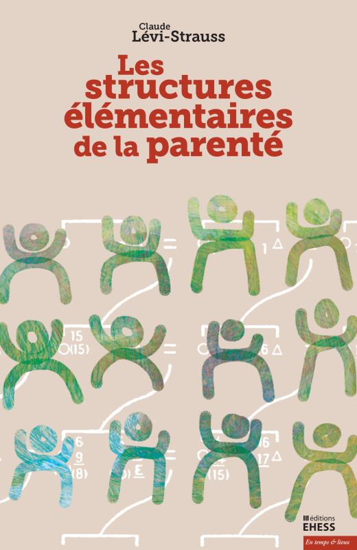 Les structures élémentaires de la parenté