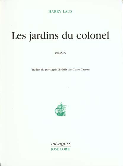Les jardins du colonel