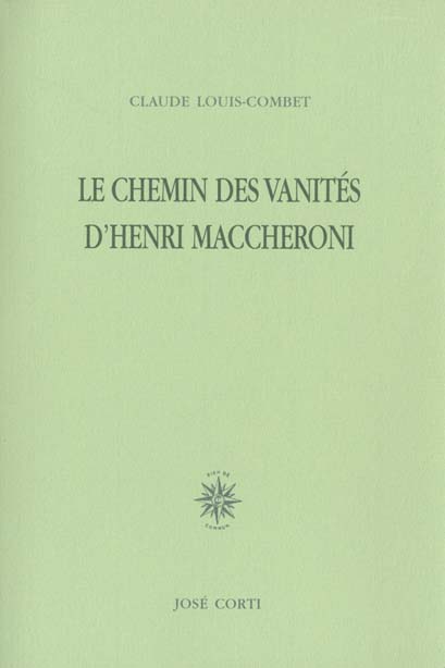 Le chemin des vanités d'Henri Maccheroni