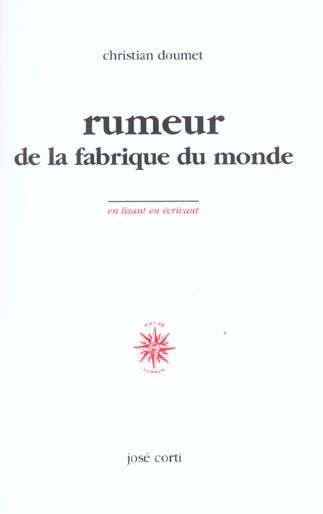 Rumeurs de la fabrique du monde