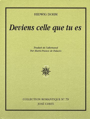 Deviens celle que tu es