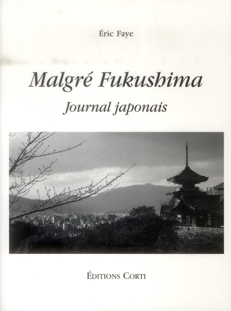 Malgré Fukushima. Journal japonais