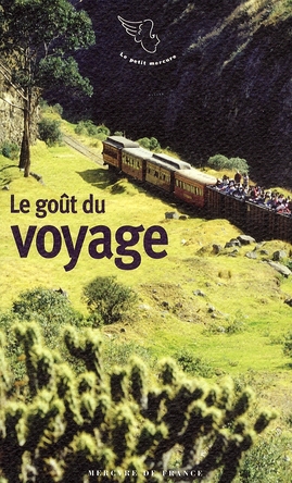 Le goût du voyage