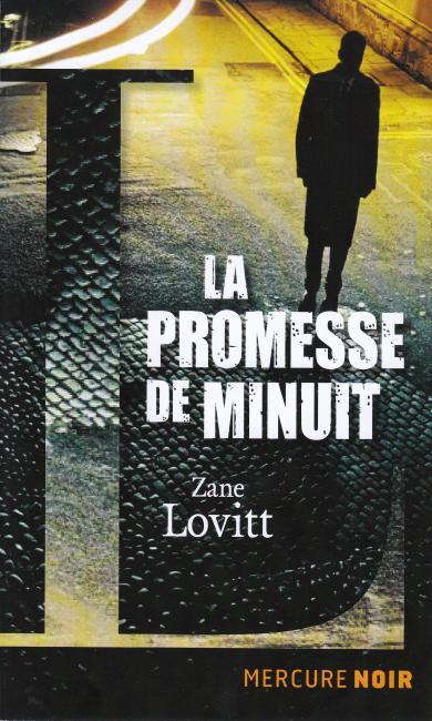 La promesse de minuit. Dix affaires de John Dorn