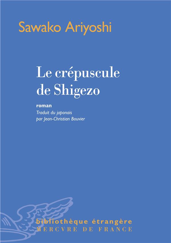 Le crépuscule de Shigezo