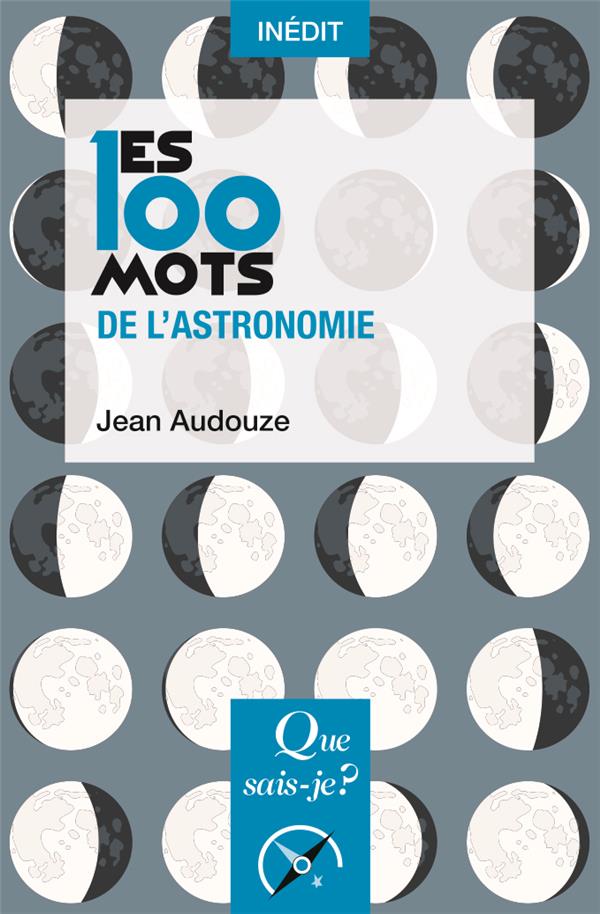 Les 100 mots de l'astronomie