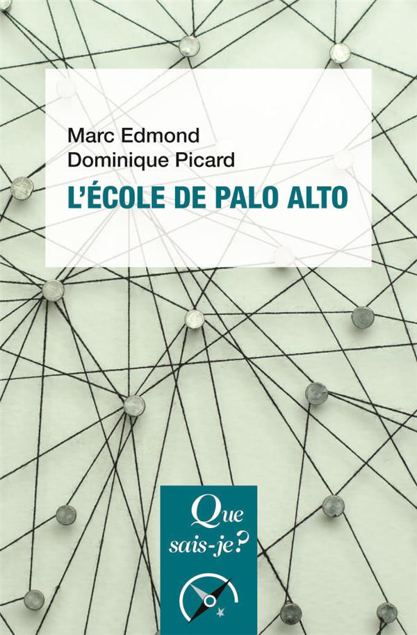L'école de Palo Alto. 3e édition
