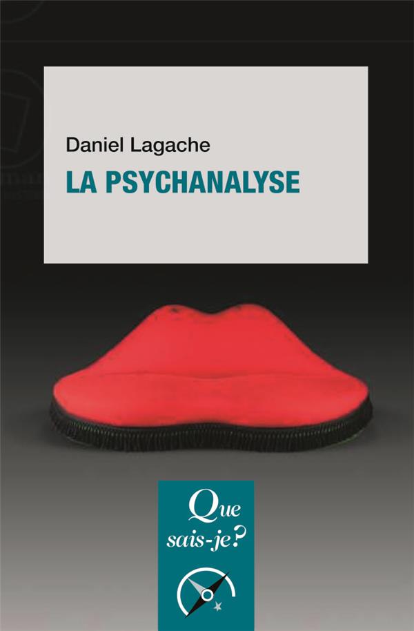 La psychanalyse. 22e édition