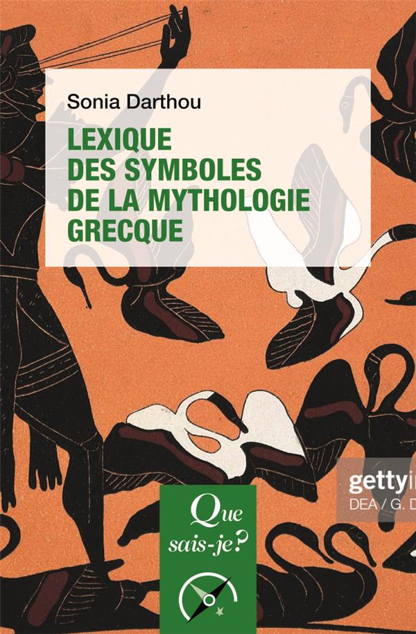 Lexique des symboles de la mythologie grecque. 2e édition