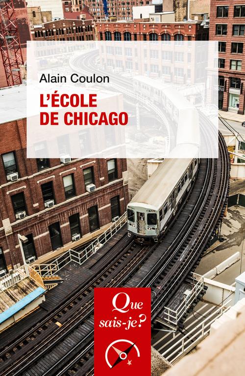 L'Ecole de Chicago. 6e édition