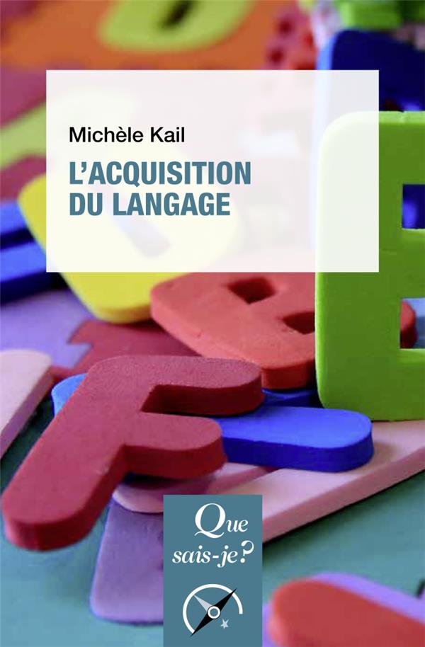 L'acquisition du langage. 3e édition