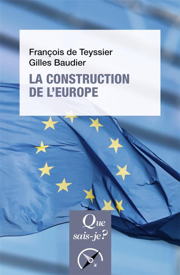 La construction de l'Europe. 7e édition