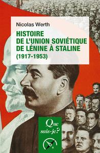 Histoire de l'Union soviétique de Lénine à Staline (1917-1953). 6e édition actualisée