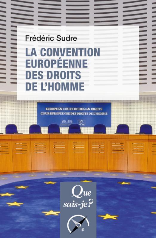 La convention européenne des droits de l'homme. 11e édition