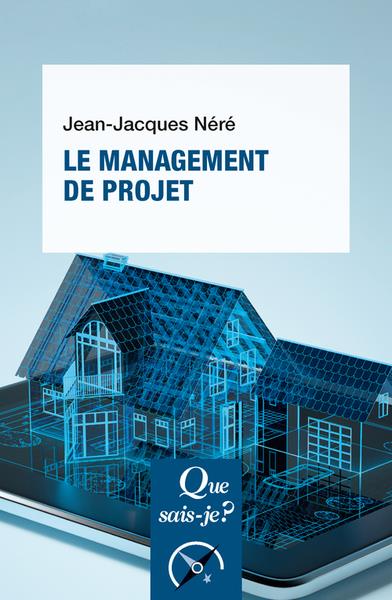 Le Management de projet. 5e édition
