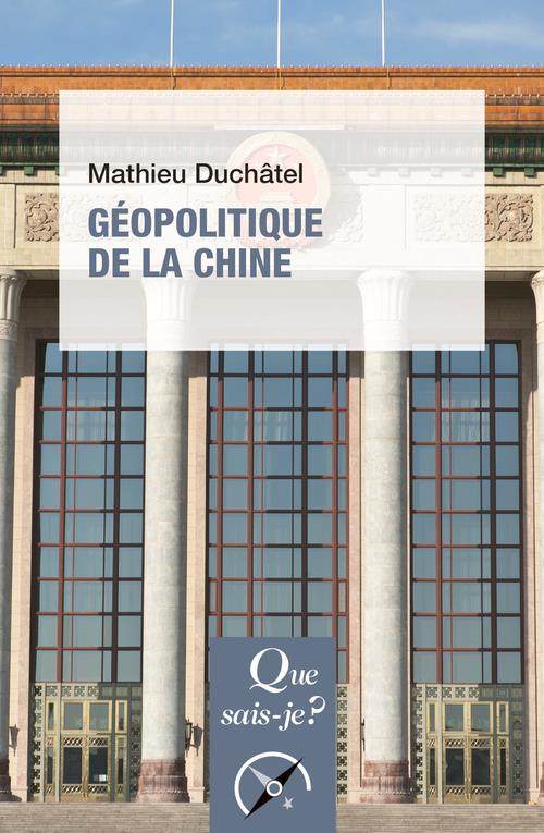 Géopolitique de la Chine - 3e édition