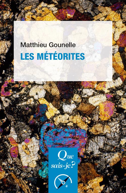 Les météorites. 3e édition