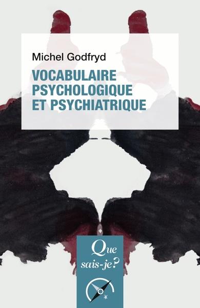 Vocabulaire psychologique et psychiatrique. 10e édition