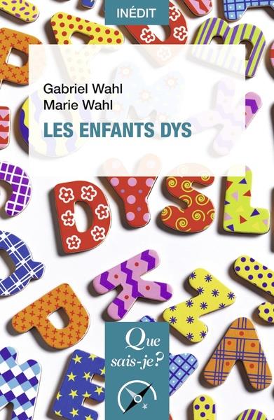 Les enfants DYS. 2e édition