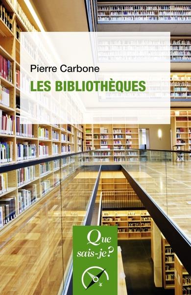 Les bibliothèques. 3e édition