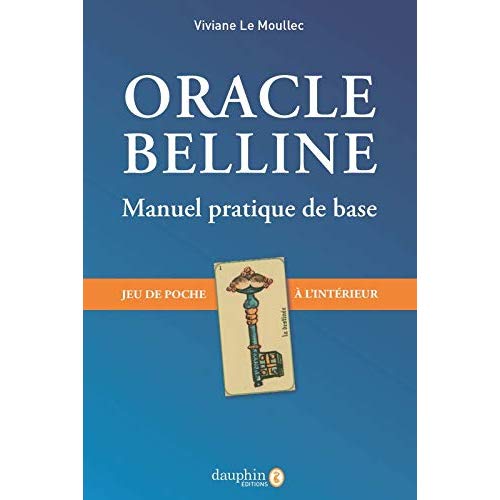 Oracle belline. Manuel pratique de base - Avec un jeu de poche à l'intérieur, 4e édition revue et au