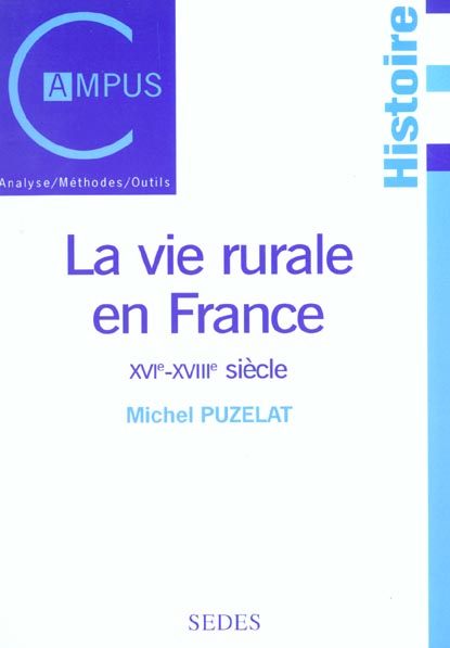 La vie rurale en France. XVIe-XVIIIe siècle
