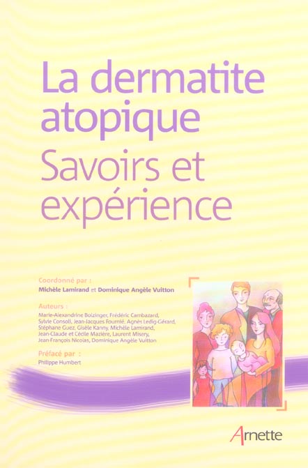 La dermatite atopique. Savoirs et expérience