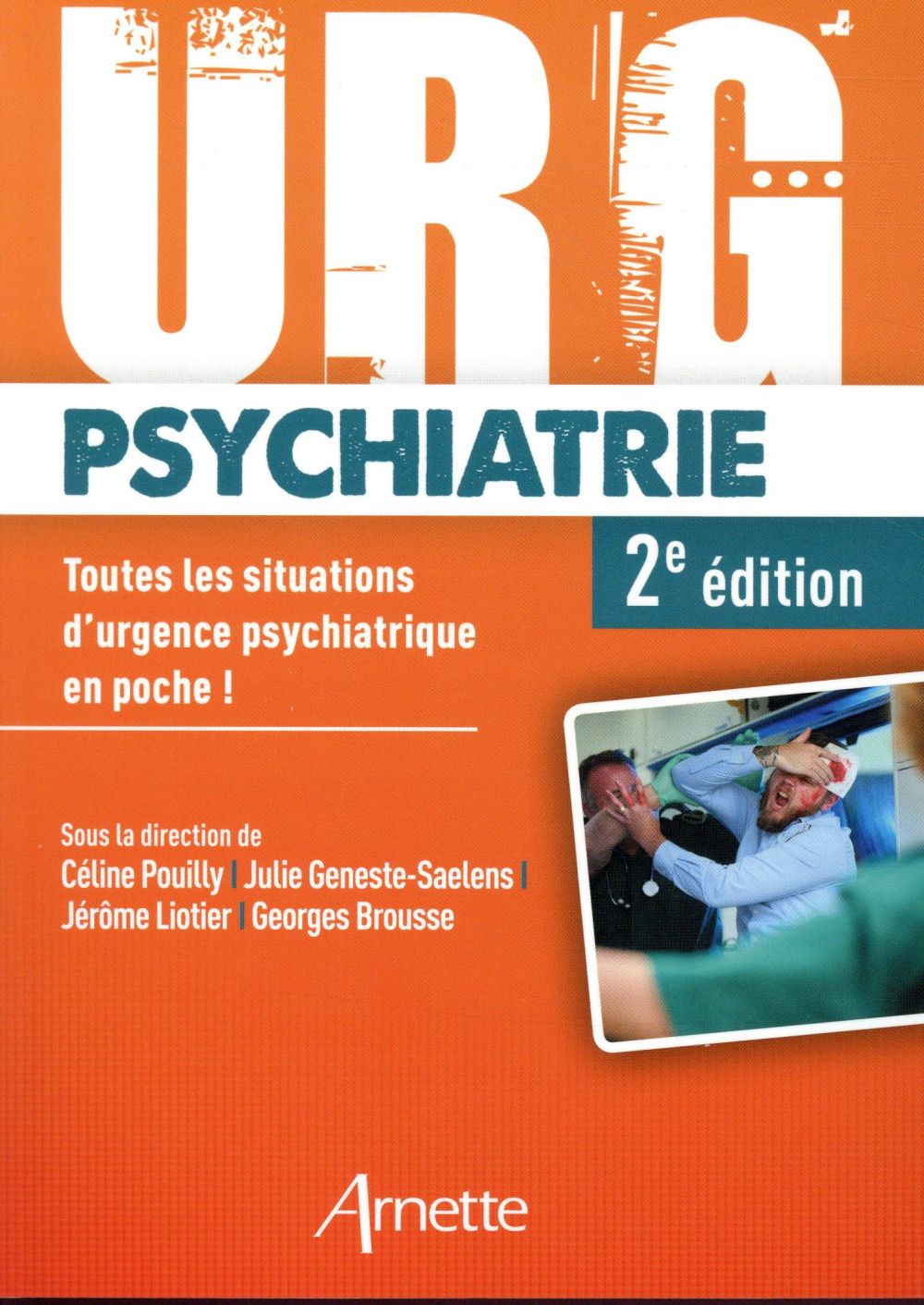 Urg' psychiatrie. Toutes les situations d'urgence en poche, 2e édition