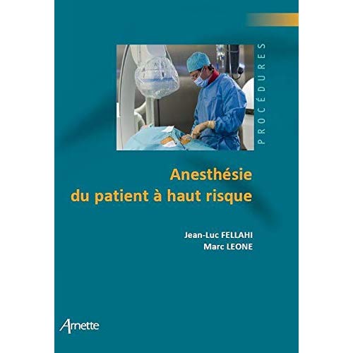 Anesthésie du patient à haut risque