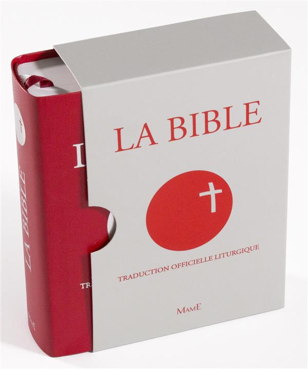 La Bible : traduction officielle liturgique