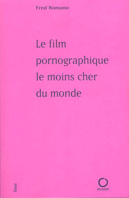 Le film pornographique le moins cher du monde