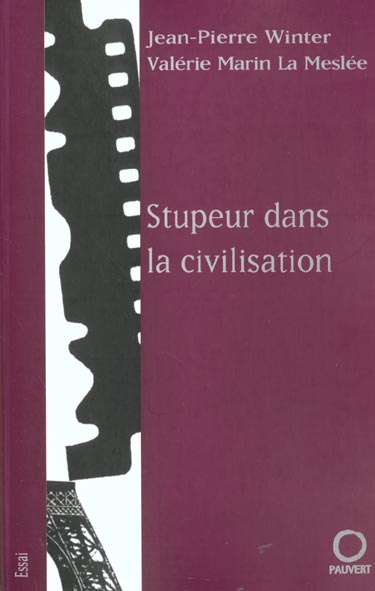 Stupeur dans la civilisation