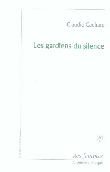 Les gardiens du silence