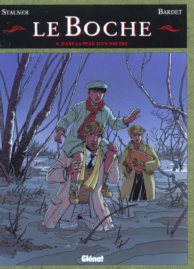 Le Boche Tome 5 : Dans la peau d'un neutre