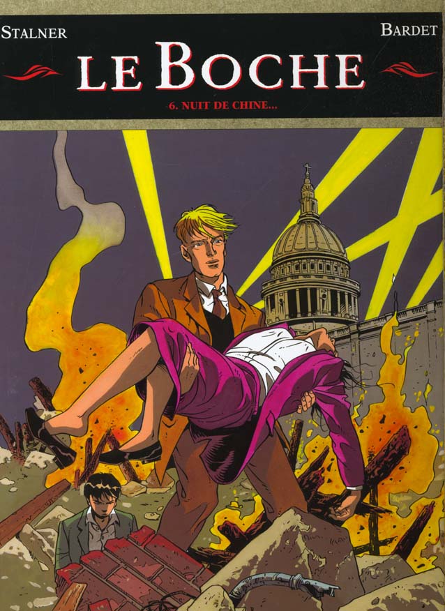 Le Boche Tome 6 : Nuit de Chine