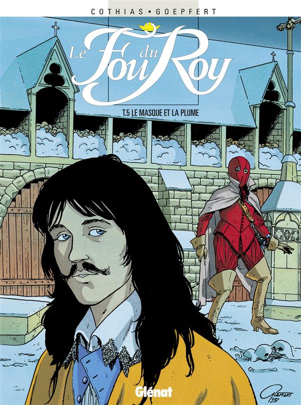 Le fou du Roy Tome 5 : Le masque et la plume