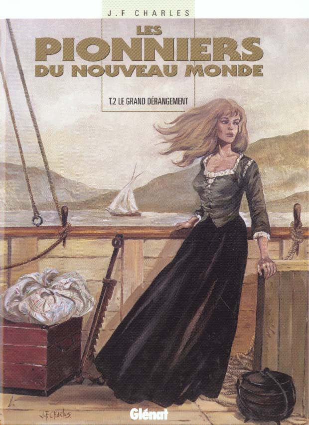 Les Pionniers du Nouveau Monde Tome 2 : Le grand Dérangement