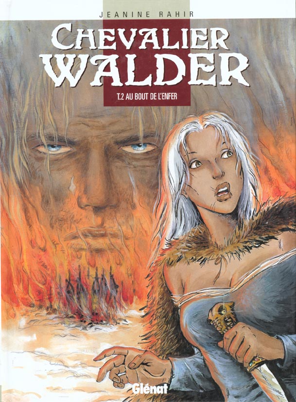 Chevalier Walder Tome 2 : Au bout de l'enfer
