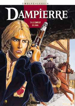 Dampierre Tome 4 : Le complot de Laval