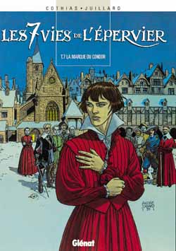 Les 7 Vies de l'Epervier Tome 7 : La Marque du Condor