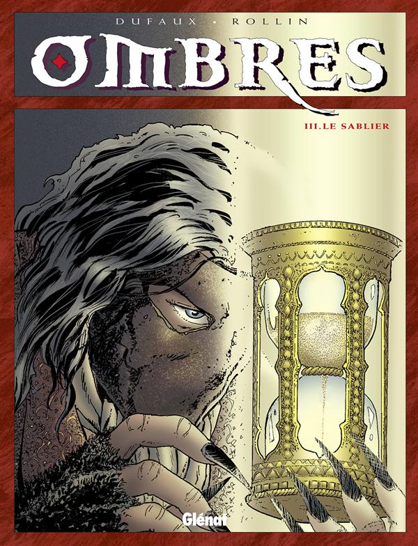 Ombres Tome 3 : Le sablier