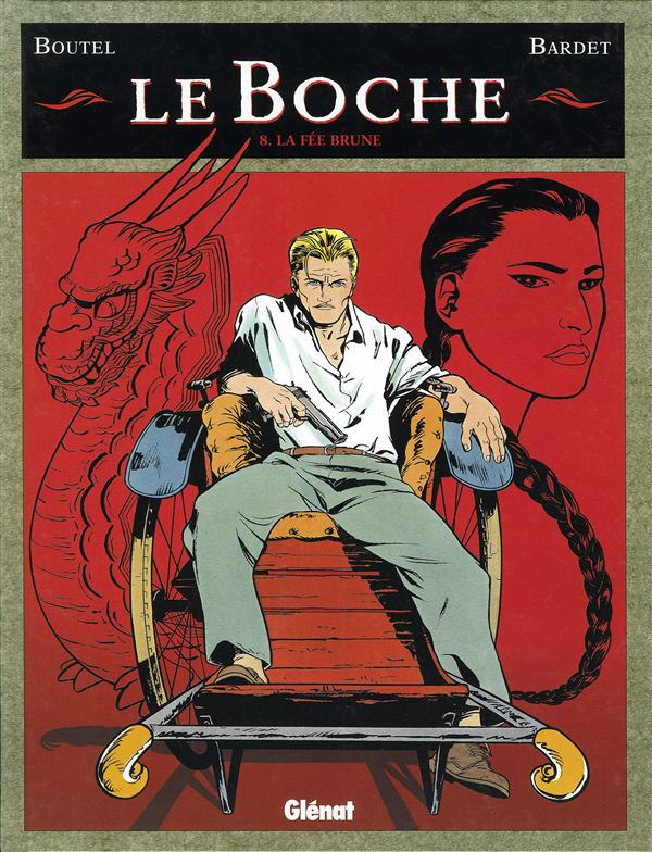 Le Boche Tome 8 : La fée brune