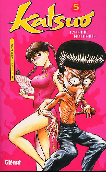 Katsuo l'arme humaine. Tome 5