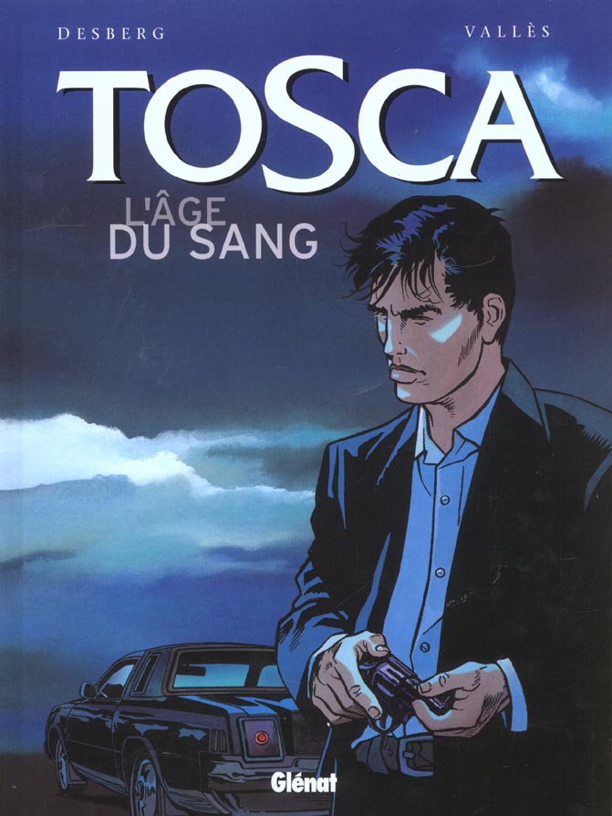 Tosca Tome 1 : L'âge du sang