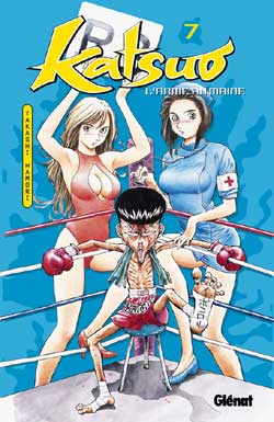 Katsuo l'arme humaine. Tome 7