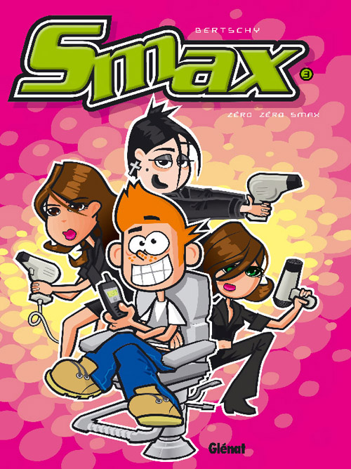 Smax Tome 3 : Zéro zéro Smax