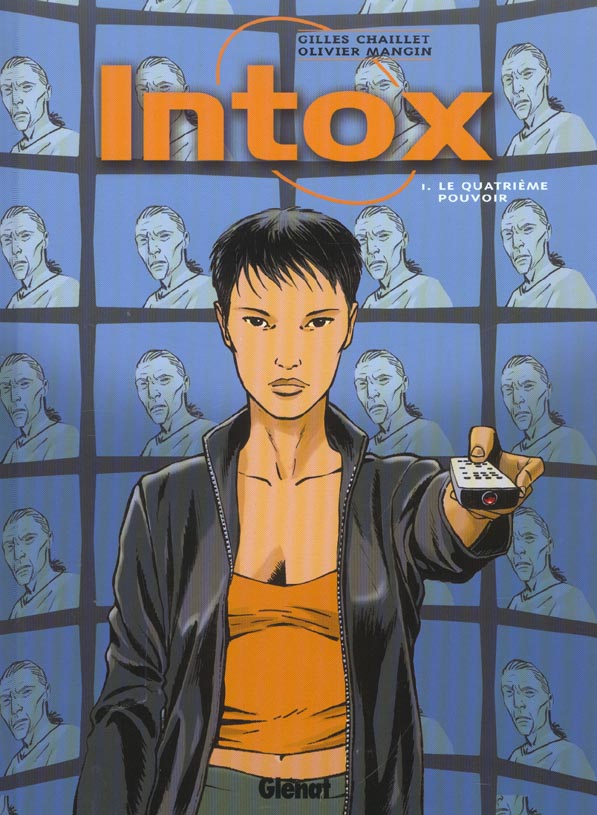 Intox Tome 1 : Le quatrième pouvoir