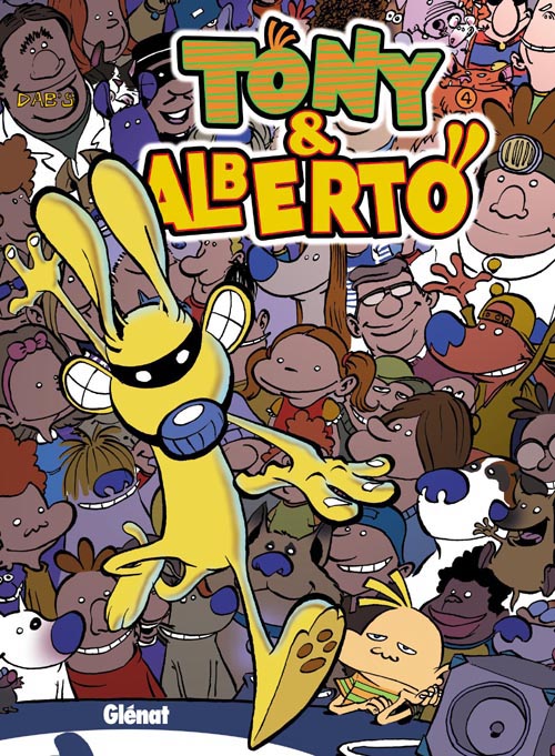 Tony & Alberto Tome 4 : Super blaireau