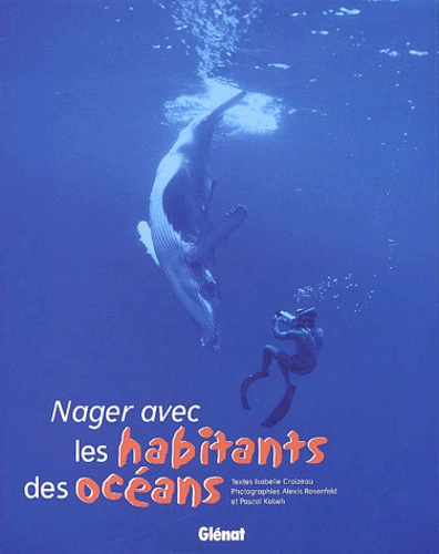 Nager avec les habitants des océans